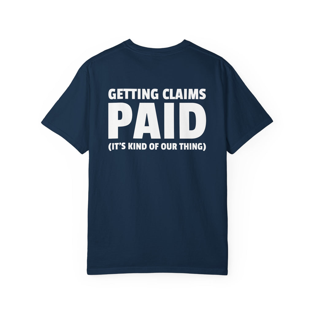ClaimPay T-Shirt — "Getting Claims PAID"